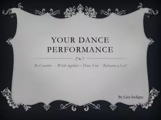 Your dance performance