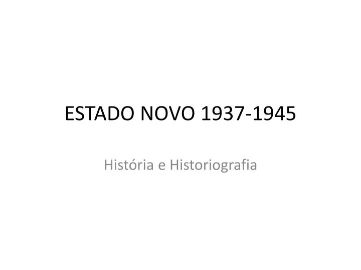 estado novo 1937 1945