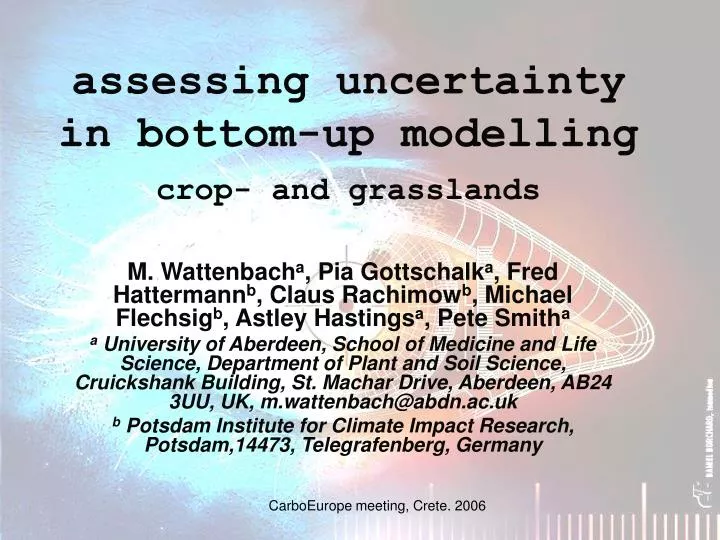 assessing uncertainty in bottom up modelling crop and grasslands