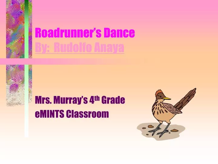 roadrunner s dance by rudolfo anaya
