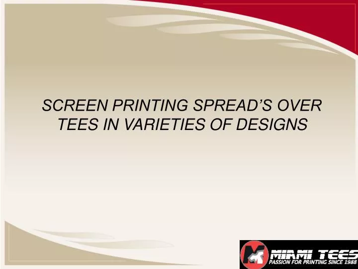 screen printing spread s over tees in varieties of designs