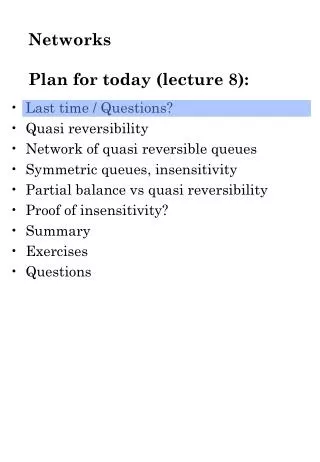 Networks Plan for today (lecture 8):