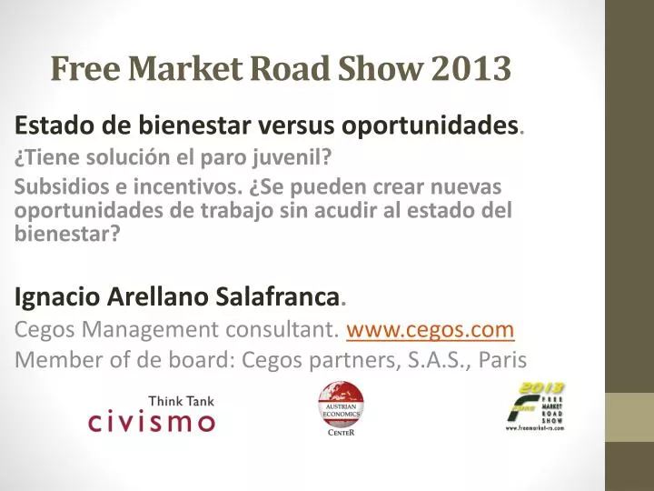 free market road show 2013