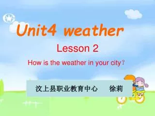 Unit4 weather