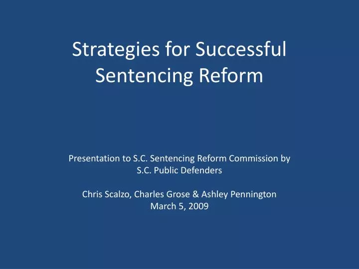 strategies for successful sentencing reform