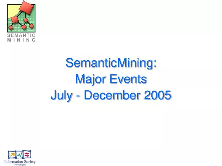 semanticmining major events july december 2005