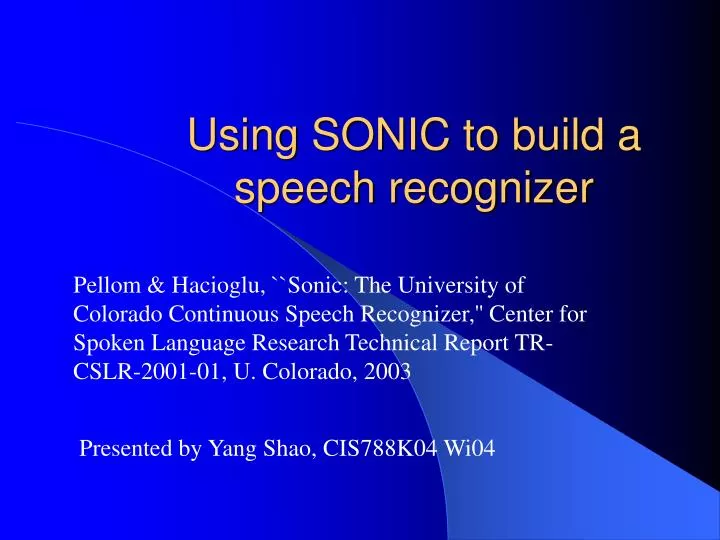 using sonic to build a speech recognizer