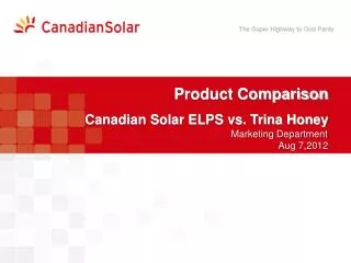 Product Comparison Canadian Solar ELPS vs. Trina Honey
