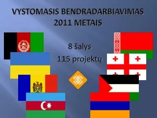 vystomasis bendradarbiavimas 201 1 metais
