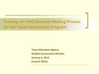 Training on LPAC Decision-Making Process for the Texas Assessment Program