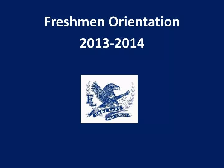 freshmen orientation 2013 2014