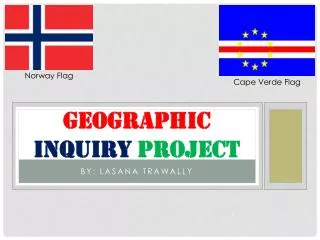 GEOGRAPHIC INQUIRY PROJECT