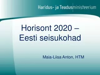 horisont 2020 eesti seisukohad