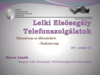lelki els seg ly telefonszolg latok