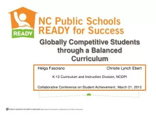 Globally Competitive Students t hrough a Balanced Curriculum