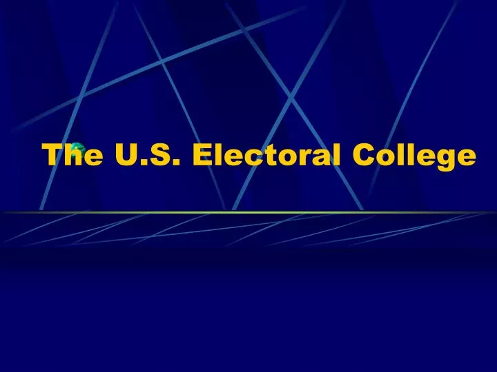 the u s electoral college