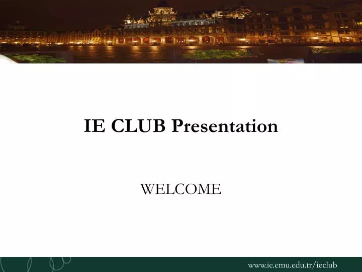 ie club presentation