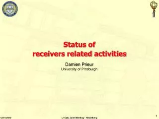 Status of r eceivers related activities