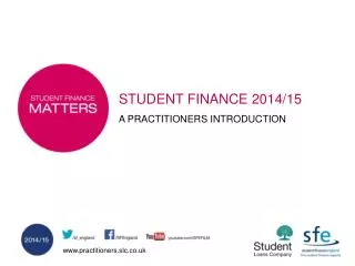STUDENT FINANCE 2014/15 A PRACTITIONERS INTRODUCTION