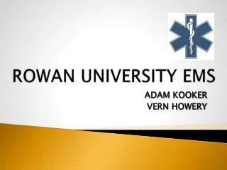 ROWAN UNIVERSITY EMS