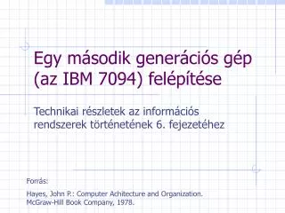 egy m sodik gener ci s g p az ibm 7094 fel p t se