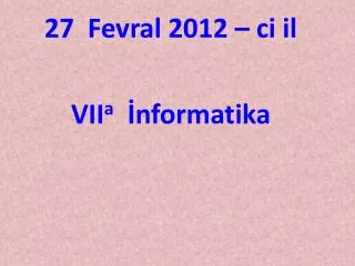 27 fevral 2012 ci il