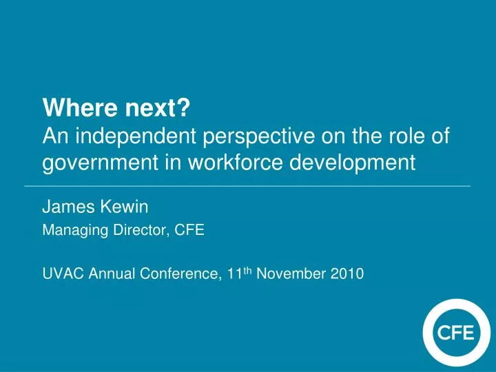 where next an independent perspective on the role of government in workforce development