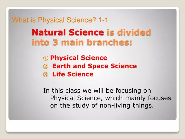 natural science is divided into 3 main branches