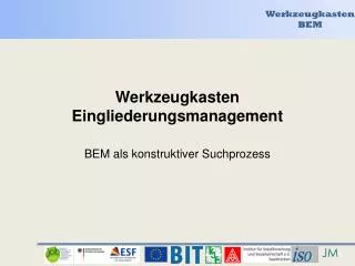 werkzeugkasten eingliederungsmanagement bem als konstruktiver suchprozess