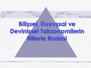 bili sel duyu sal ve devini sel taksonomilerin fiillerle ifadesi