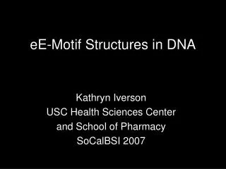 eE-Motif Structures in DNA