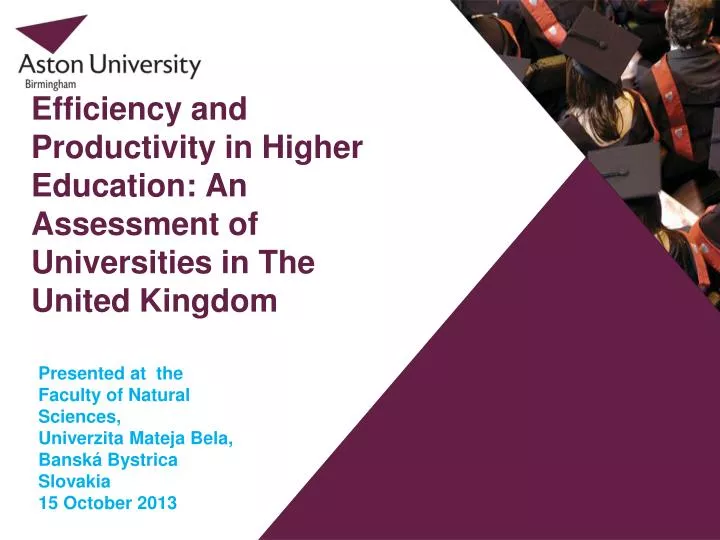 efficiency and productivity in higher education an assessment of universities in the united kingdom