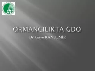ormancilikta gdo