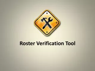 Roster Verification Tool
