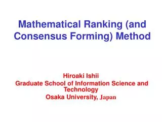 Mathematical Ranking (and Consensus Forming) Method