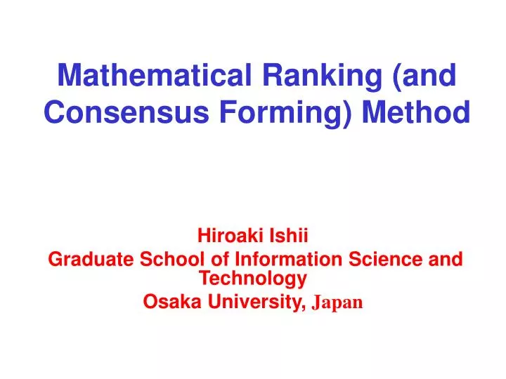 mathematical ranking and consensus forming method