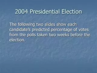 2004 Presidential Election