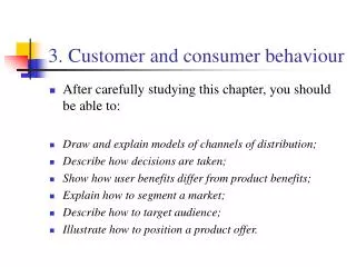 3. Customer and consumer behaviour