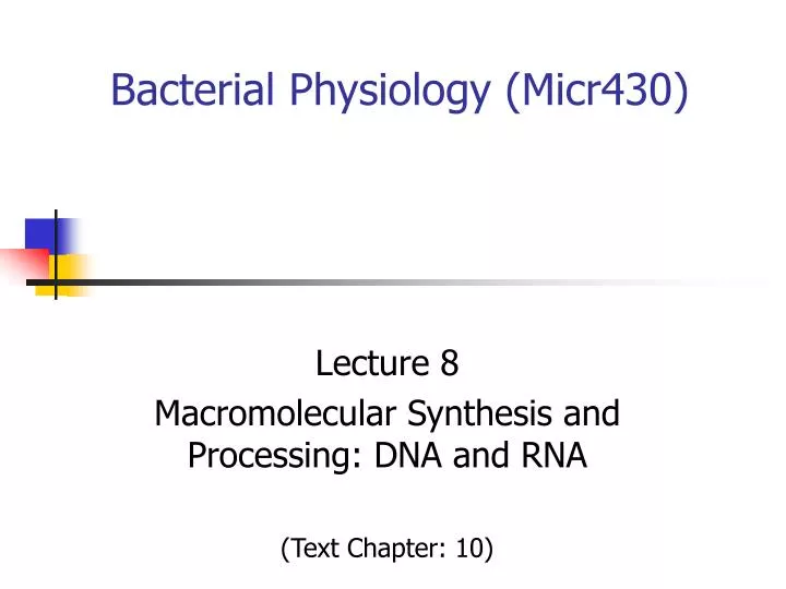 bacterial physiology micr430