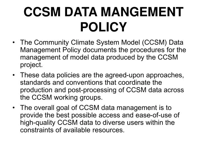 ccsm data mangement policy