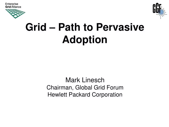 grid path to pervasive adoption