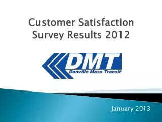 Customer Satisfaction Survey Results 2012
