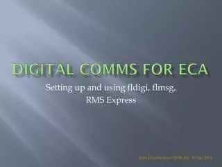 Digital Comms for ECA