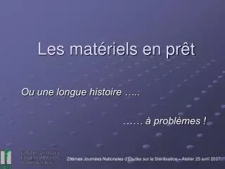 les mat riels en pr t