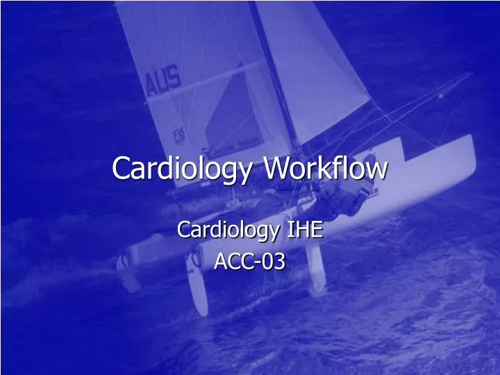 cardiology workflow