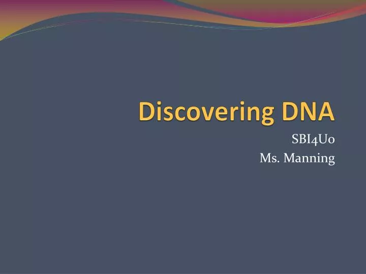 discovering dna