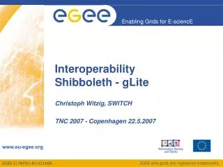 Interoperability Shibboleth - gLite
