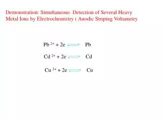 Demonstration: Simultaneous Detection of Several Heavy