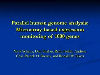 Parallel human genome analysis: Microarray-based expression monitoring of 1000 genes