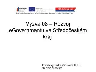 Výzva 08 – Rozvoj eGovernmentu ve Středočeském kraji